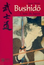 Bushido l'âme du Japon de Inazo Nitobe